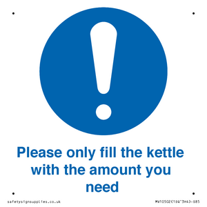 Please only fill the kettle with the amount you need